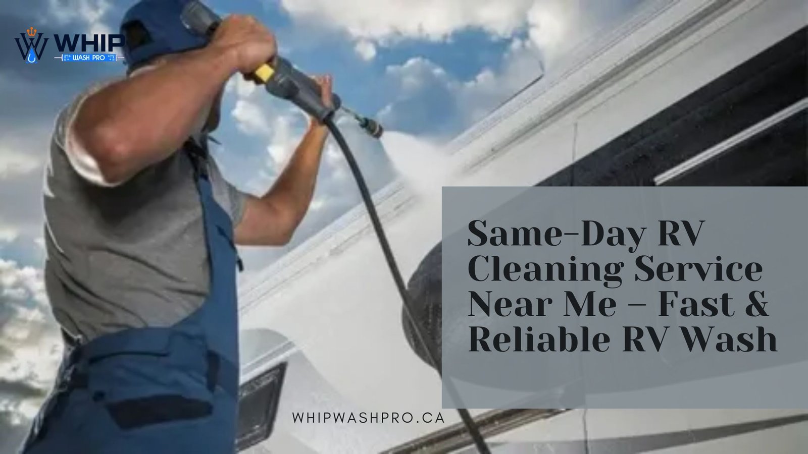 Same-Day RV Cleaning Service Near Me – Fast & Reliable RV Wash