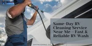 Same-Day RV Cleaning Service Near Me – Fast & Reliable RV Wash
